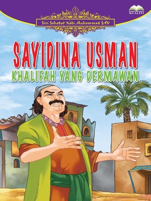 cover image of Sayidina Usman Khalifah Yang Dermawan